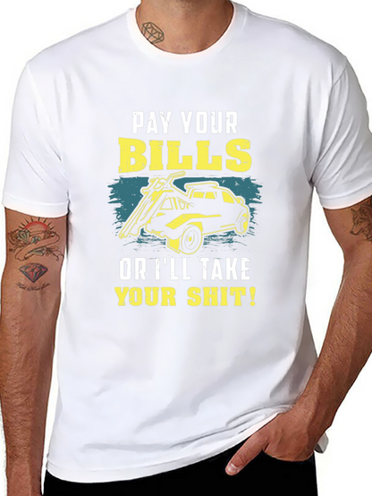 Pay Your Bills Graphic T-Shirt