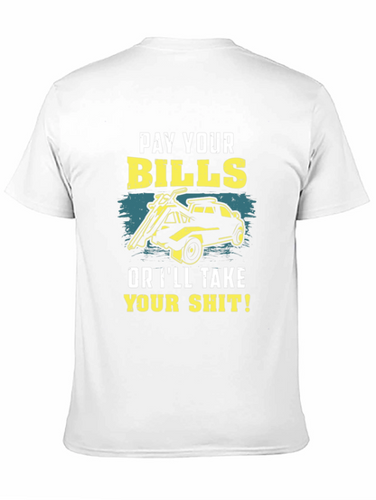 Pay Your Bills Graphic T-Shirt