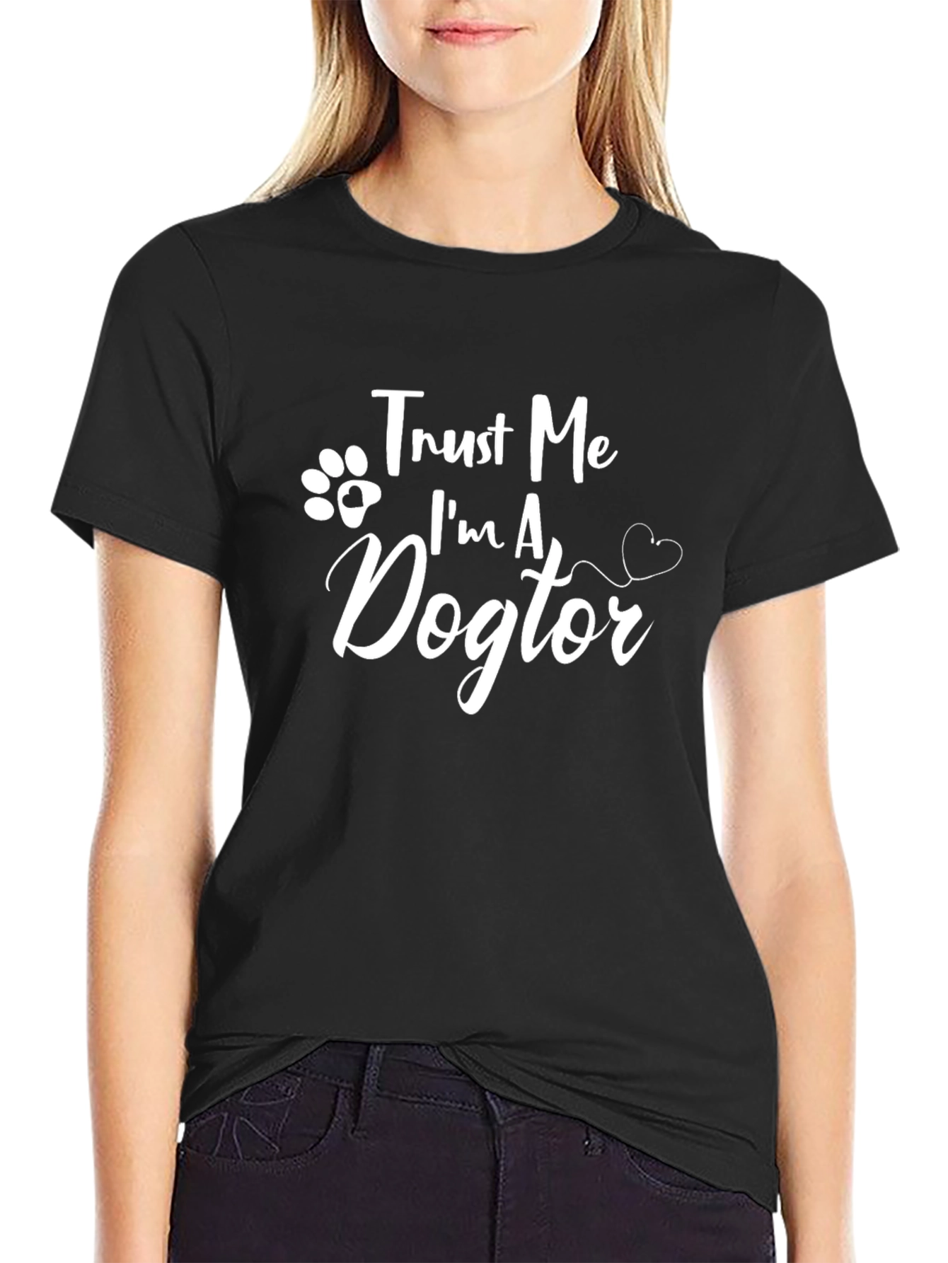 Trust Me Im A Dogtor T-Shirt