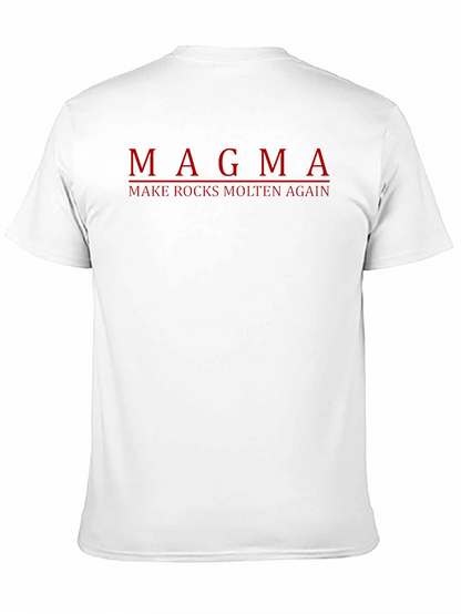 Magma Rocks Molten Again T-Shirt Dark Humor Tee