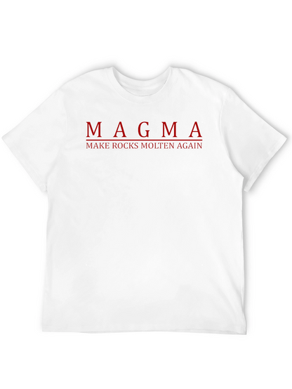 Magma Rocks Molten Again T-Shirt Dark Humor Tee