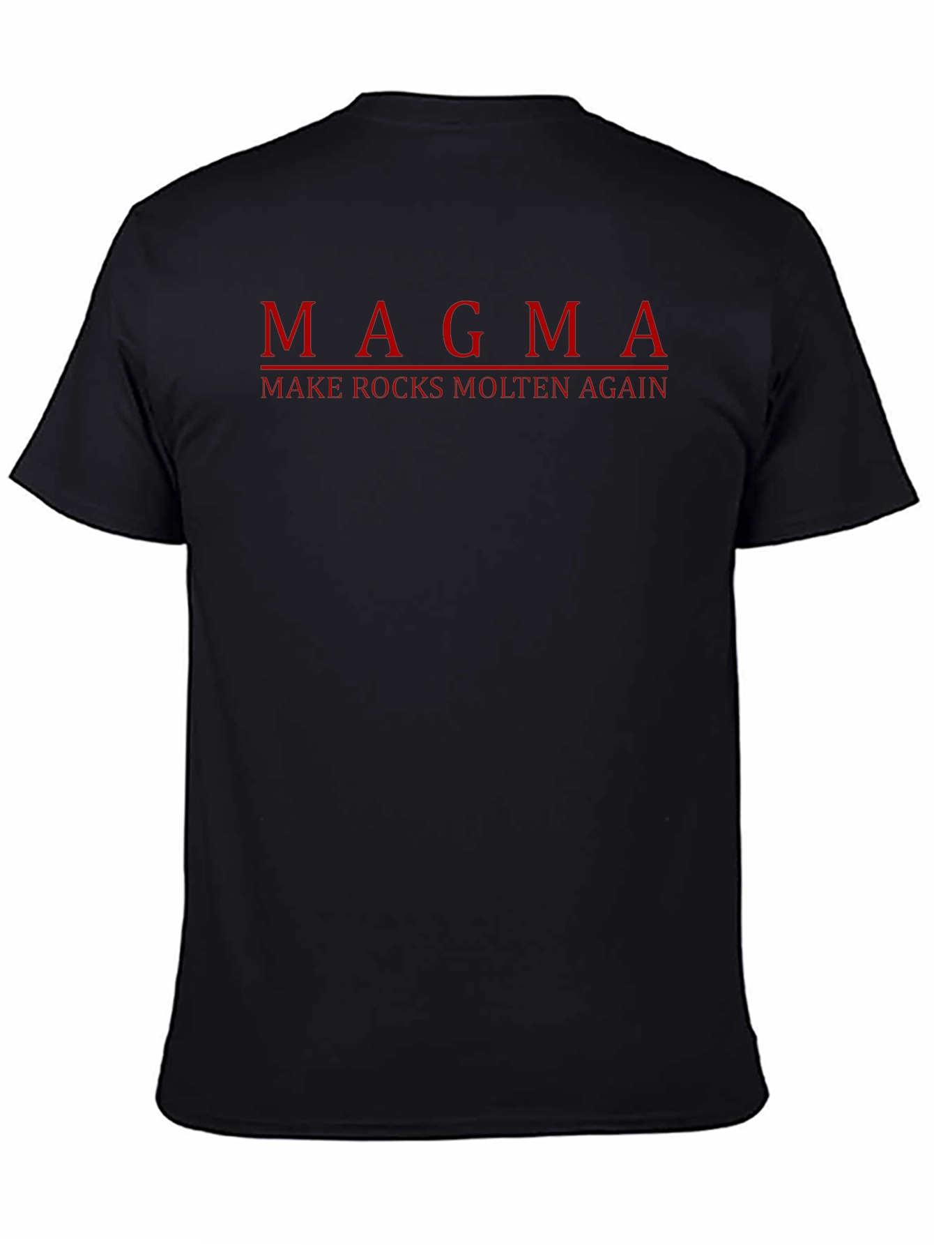 Magma Rocks Molten Again T-Shirt Dark Humor Tee