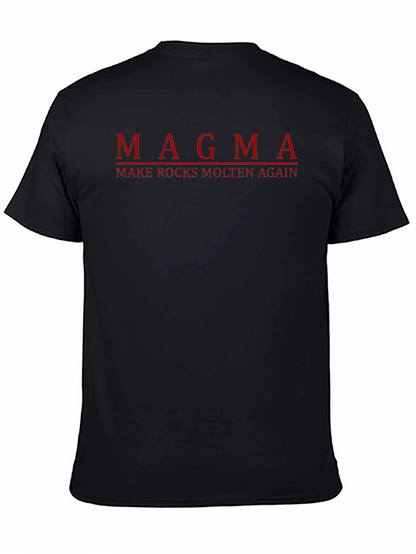 Magma Rocks Molten Again T-Shirt Dark Humor Tee
