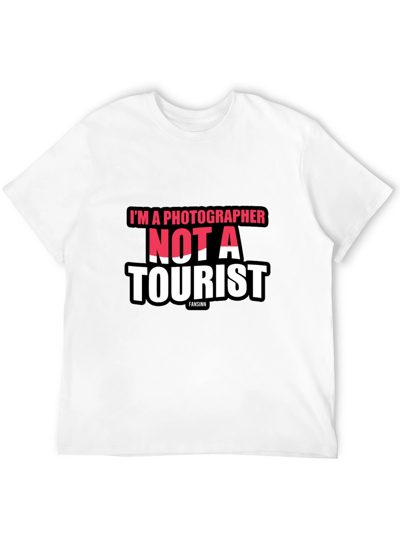 Im a Photographer Not a Tourist Black T-Shirt