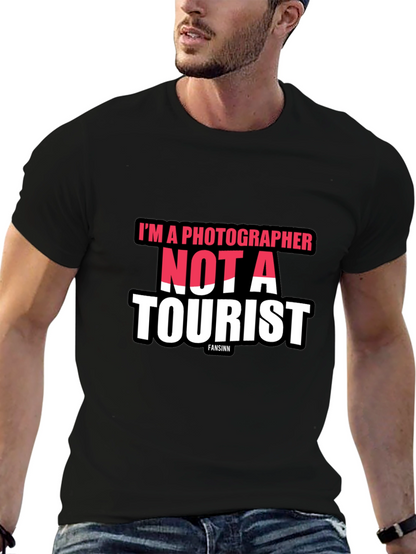 Im a Photographer Not a Tourist Black T-Shirt