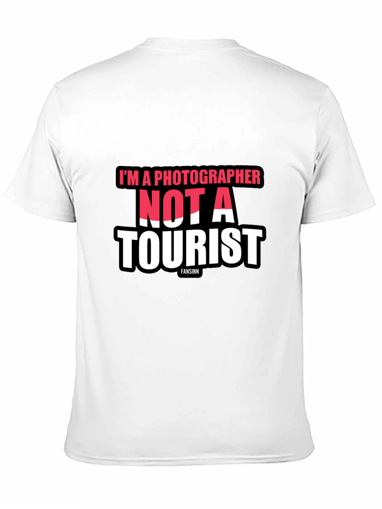 Im a Photographer Not a Tourist Black T-Shirt