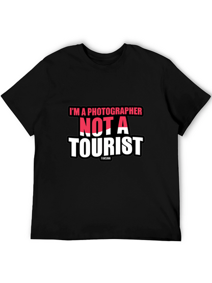 Im a Photographer Not a Tourist Black T-Shirt