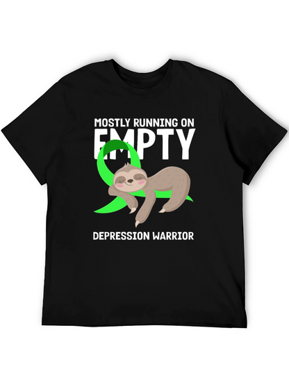 Mostly Running on Empty Depression Warrior Sloth Tee
