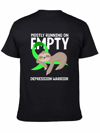 Mostly Running on Empty Depression Warrior Sloth Tee