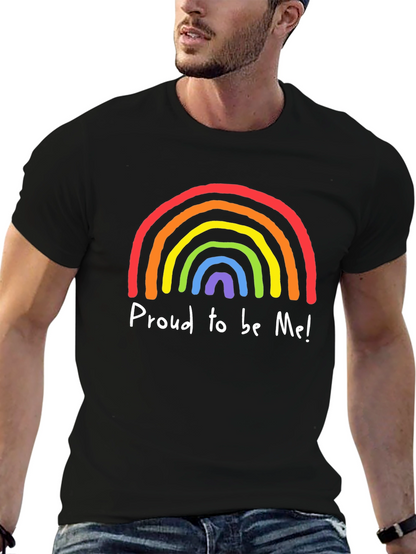 Proud to be Me Rainbow Pride T-Shirt