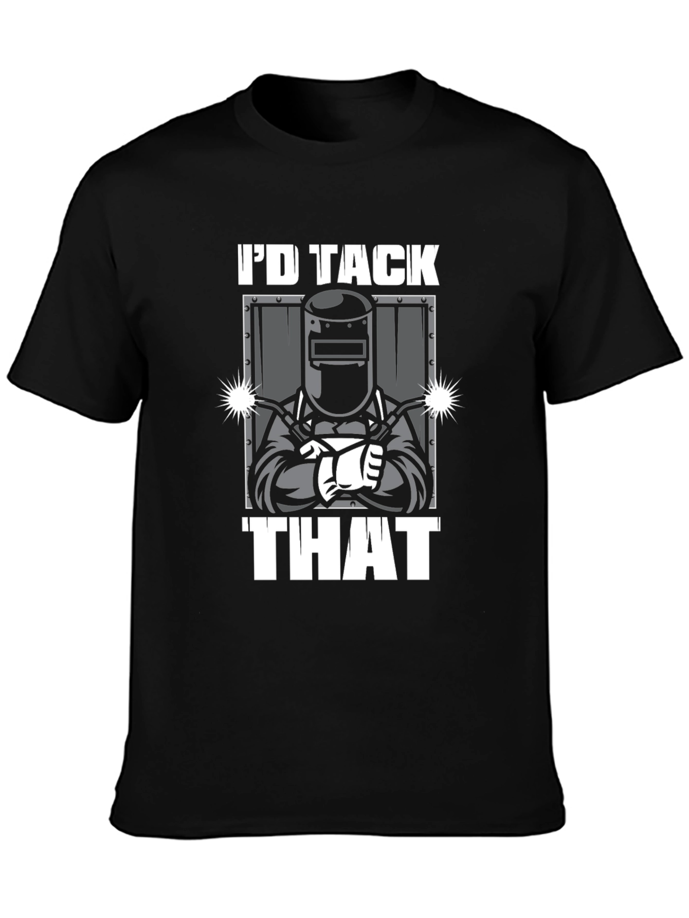 Welder Id Tack That Graphic Tee