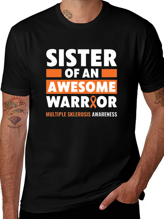Sister of an Awesome Warrior Multiple Sclerosis Awareness T-Shirt