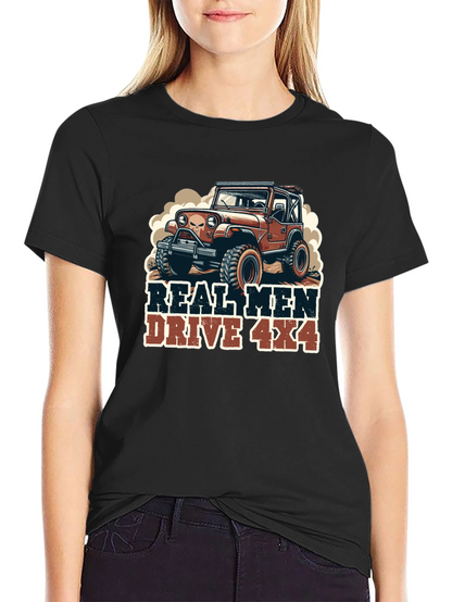 Real Men Drive 4x4 Graphic Tee