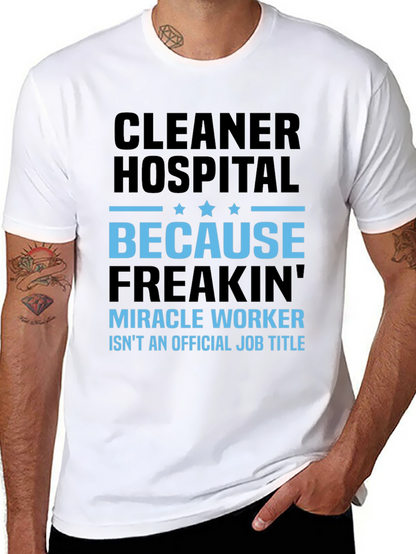 Cleaner Hospital Miracle Worker Job Title T-Shirt