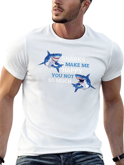 Sharks Make Me Happy T-Shirt