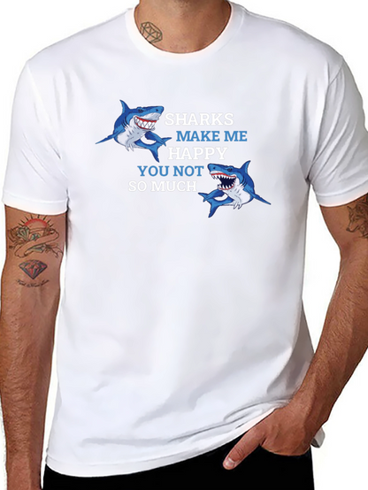 Sharks Make Me Happy T-Shirt