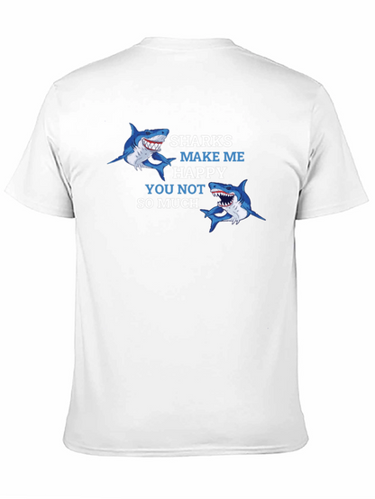 Sharks Make Me Happy T-Shirt