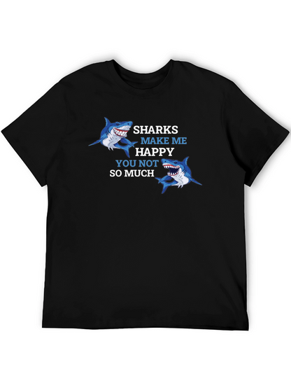 Sharks Make Me Happy T-Shirt