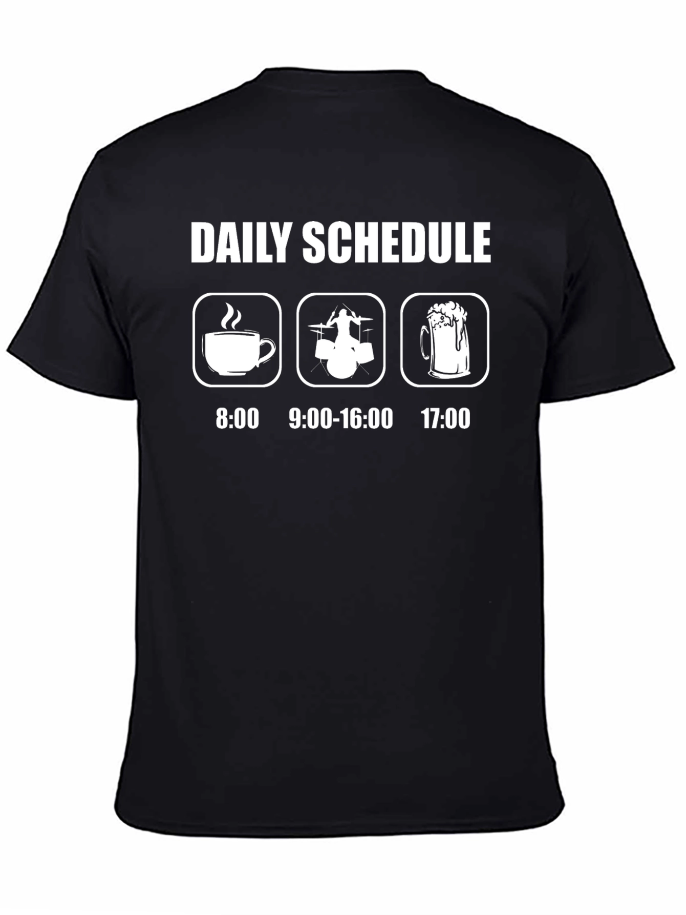 Daily Schedule T-Shirt Drummer Musician Gift