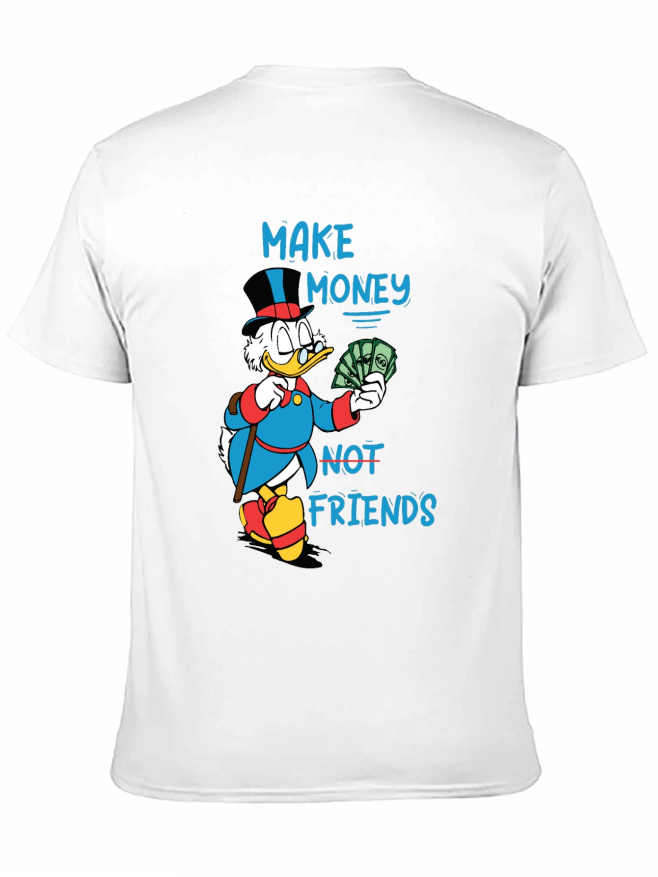 Make Money Not Friends Graphic T-Shirt