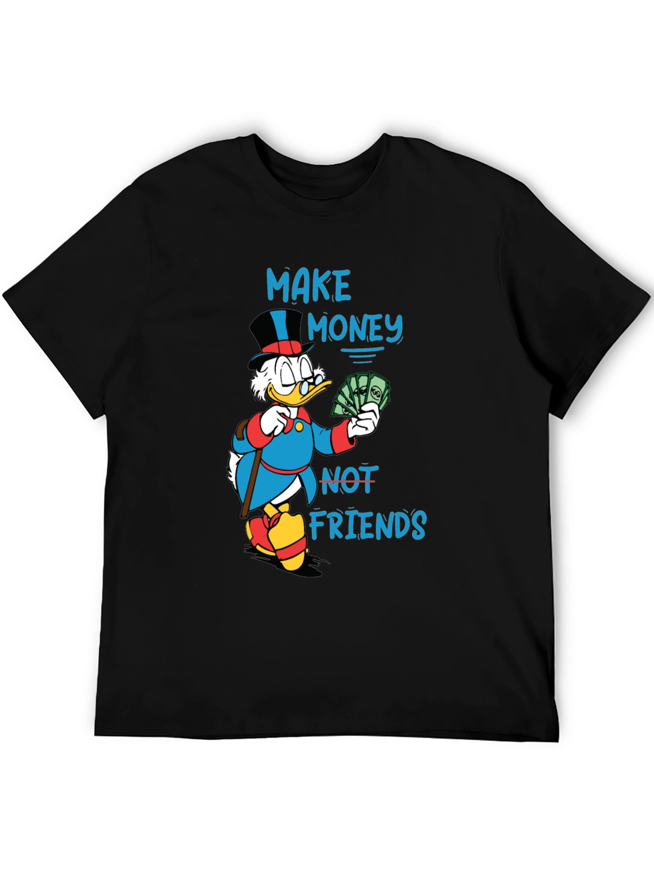 Make Money Not Friends Graphic T-Shirt