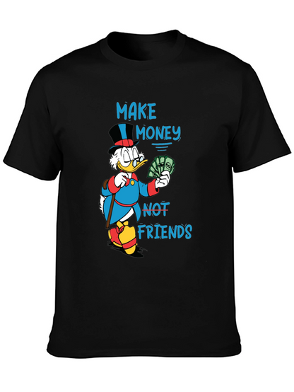 Make Money Not Friends Graphic T-Shirt
