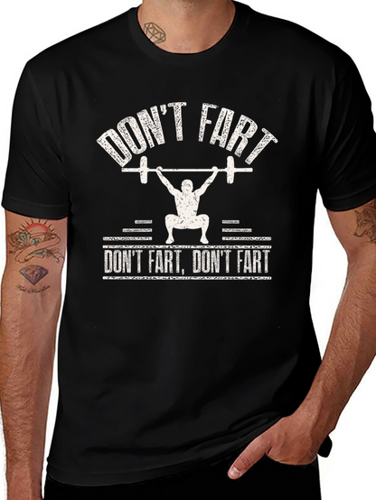 Dont Fart Gym T-Shirt - Funny Workout Tee