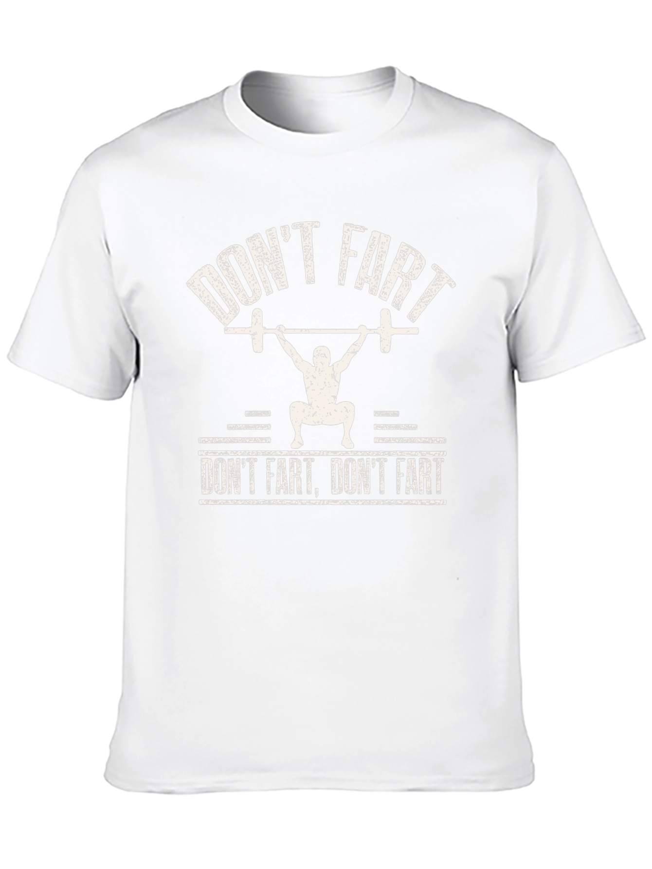 Dont Fart Gym T-Shirt - Funny Workout Tee