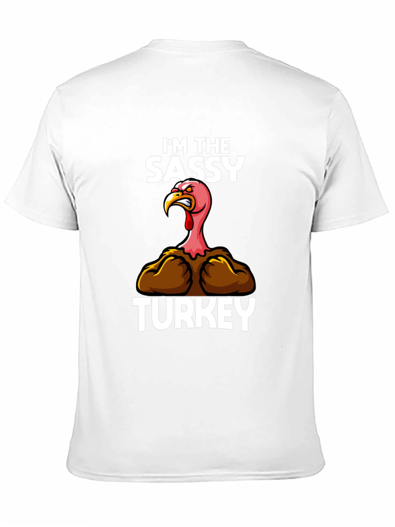 Sassy Turkey Graphic Tee - Thanksgiving Humor