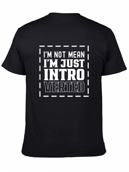 Introverted Humor T-Shirt - Im Not Mean