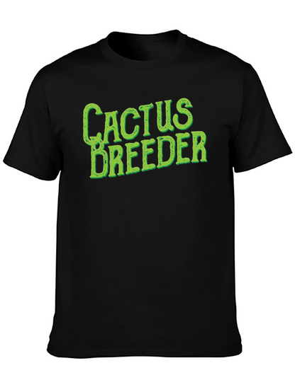 Cactus Breeder Graphic Tee - Novelty T-Shirt