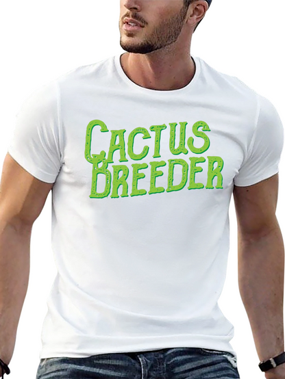 Cactus Breeder Graphic Tee - Novelty T-Shirt