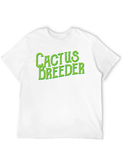 Cactus Breeder Graphic Tee - Novelty T-Shirt