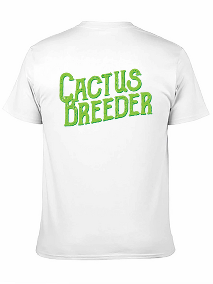 Cactus Breeder Graphic Tee - Novelty T-Shirt
