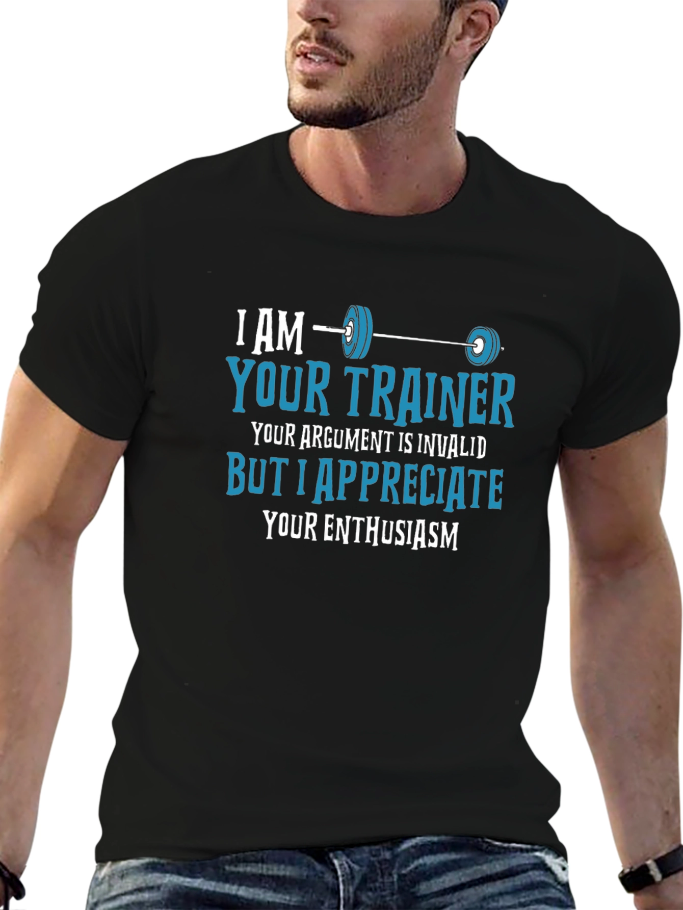 Funny Fitness Trainer T-Shirt - Invalid Argument Enthusiast