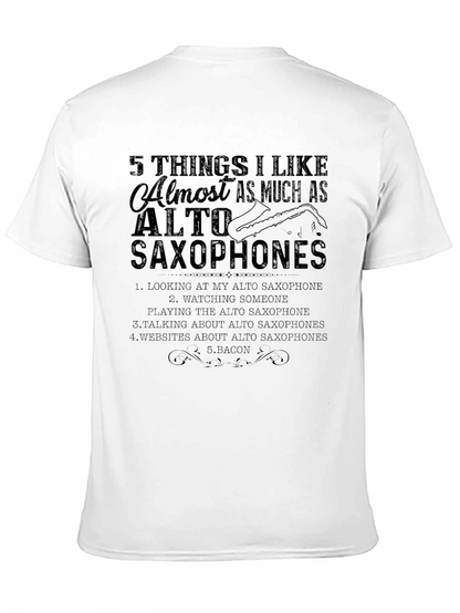 Alto Saxophone Lover T-Shirt: 5 Things I Like