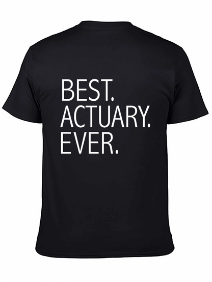 Best Actuary Ever T-Shirt