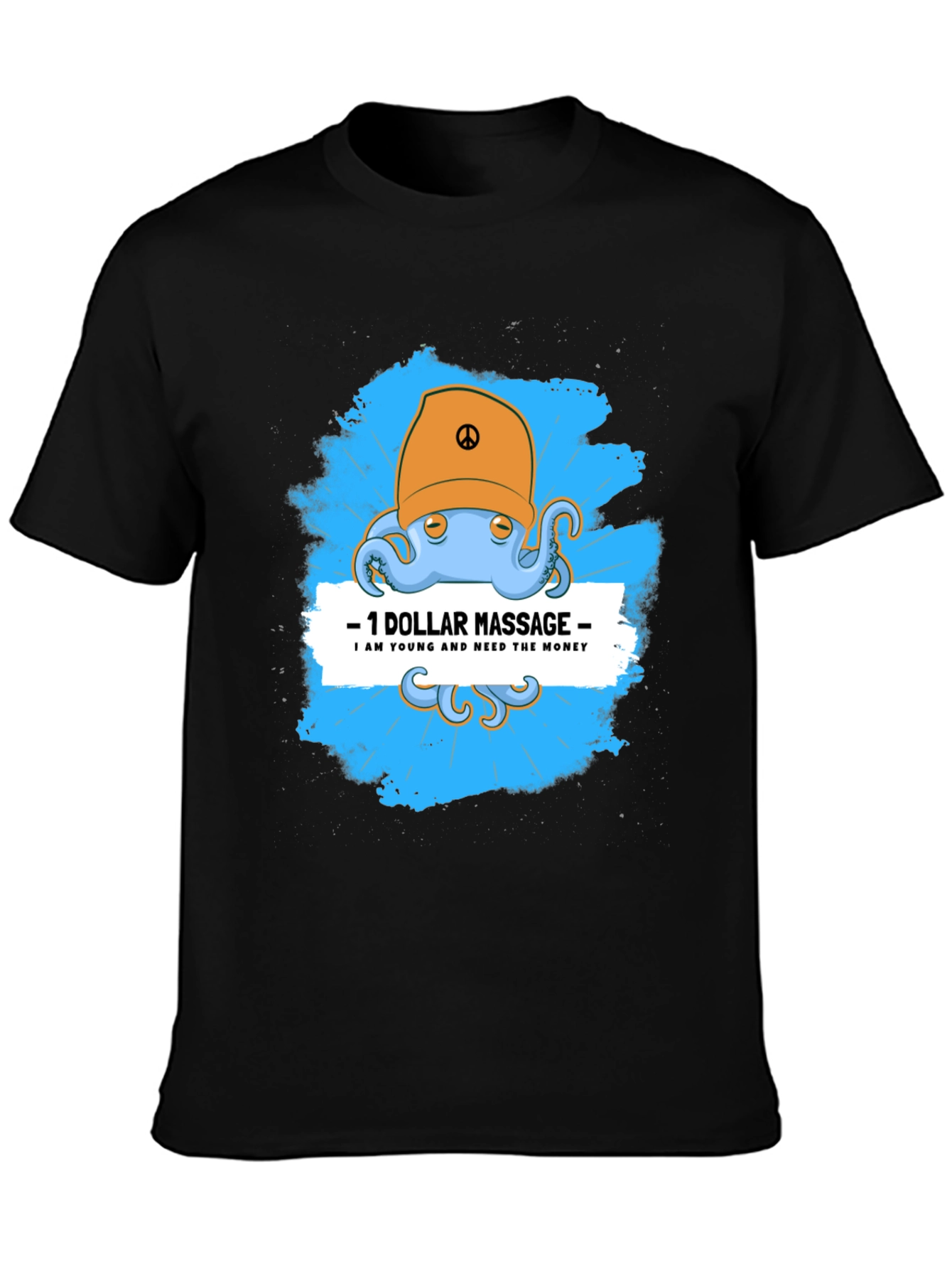 Funny Octopus Massage T-Shirt - $1 Dollar