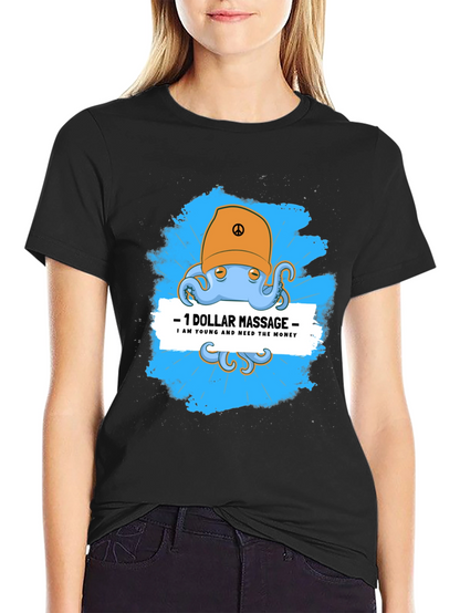 Funny Octopus Massage T-Shirt - $1 Dollar