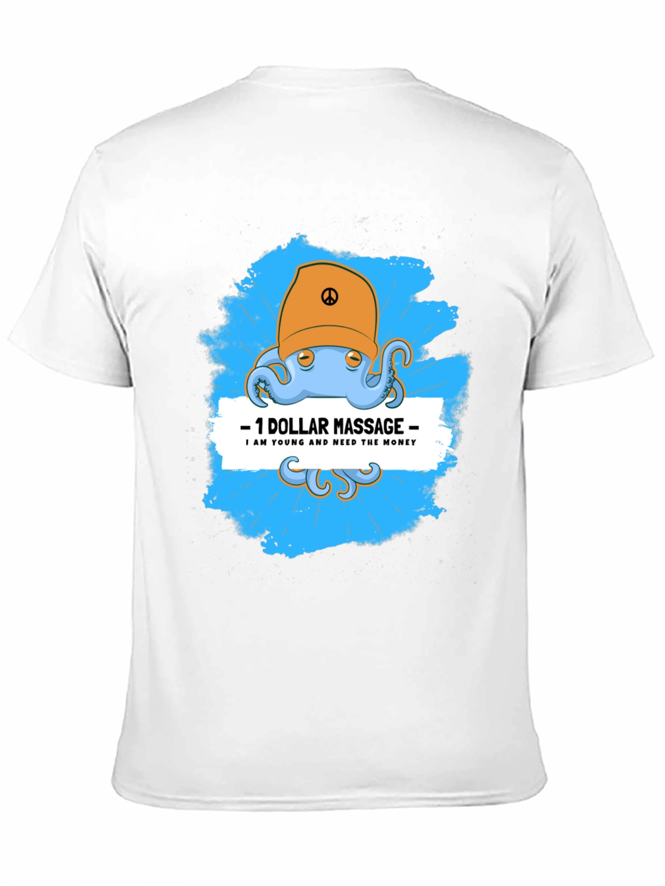 Funny Octopus Massage T-Shirt - $1 Dollar