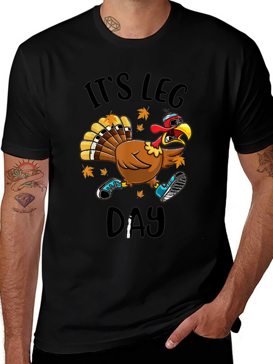 Its Leg Day Turkey T-Shirt