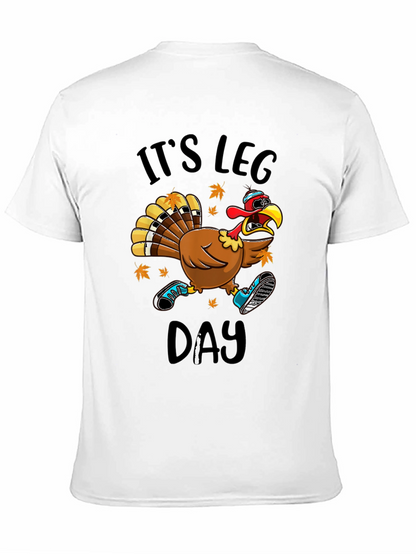 Its Leg Day Turkey T-Shirt