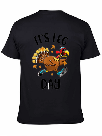 Its Leg Day Turkey T-Shirt
