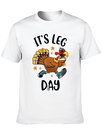 Its Leg Day Turkey T-Shirt