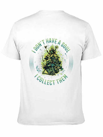I Dont Have a Soul T-Shirt