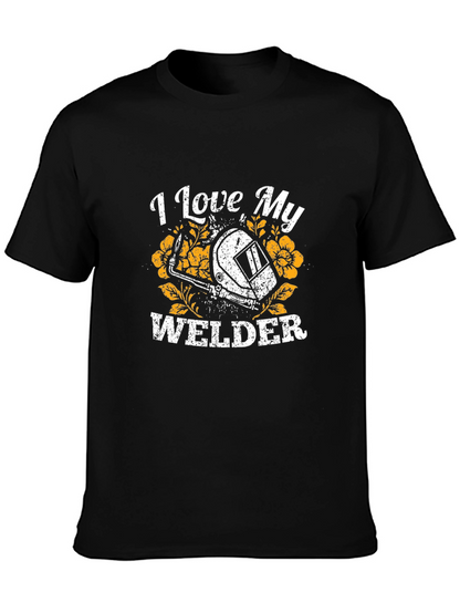 I Love My Welder Graphic T-Shirt - Black