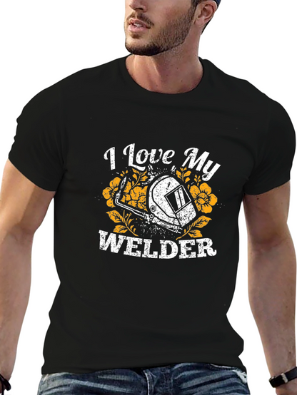 I Love My Welder Graphic T-Shirt - Black