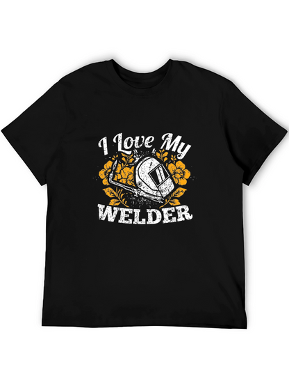 I Love My Welder Graphic T-Shirt - Black