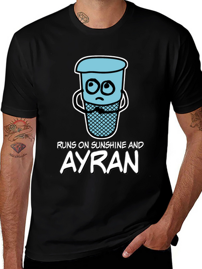 Runs on Sunshine and Ayran T-Shirt