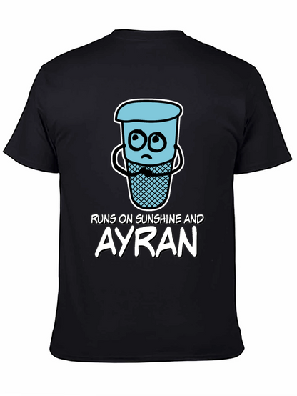 Runs on Sunshine and Ayran T-Shirt